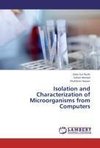 Isolation and Characterization of Microorganisms from Computers