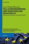 Vollharmonisierung und Europäisches Privatrecht