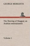 The Shaving of Shagpat an Arabian entertainment - Volume 1