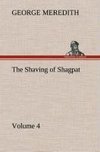 The Shaving of Shagpat an Arabian entertainment - Volume 4