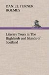 Literary Tours in The Highlands and Islands of Scotland