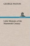 Little Memoirs of the Nineteenth Century