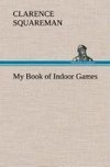 My Book of Indoor Games