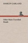 Other Main-Travelled Roads