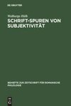 Schrift-Spuren von Subjektivität