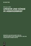 Umkehr und Sünde im Hebräerbrief