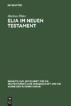 Elia im Neuen Testament