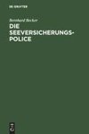 Die Seeversicherungs-Police