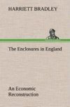 The Enclosures in England An Economic Reconstruction