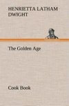 The Golden Age Cook Book