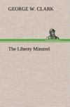 The Liberty Minstrel