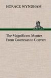 The Magnificent Montez From Courtesan to Convert