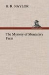 The Mystery of Monastery Farm