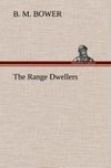 The Range Dwellers