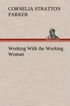 Working With the Working Woman