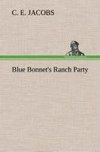 Blue Bonnet's Ranch Party