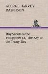 Boy Scouts in the Philippines Or, The Key to the Treaty Box