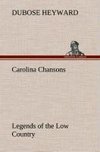 Carolina Chansons Legends of the Low Country