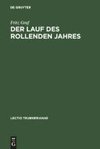 Der Lauf des rollenden Jahres