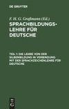 Die Lehre von der Silbenbildung in Verbindung mit der Sprachzeichenlehre für Deutsche