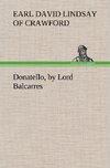 Donatello, by Lord Balcarres