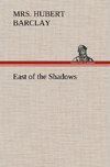 East of the Shadows