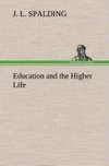 Education and the Higher Life