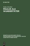 Paulus als Wundertäter