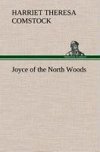 Joyce of the North Woods