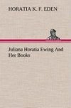 Juliana Horatia Ewing And Her Books