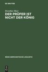 Der Prüfer ist nicht der König