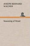 Seasoning of Wood