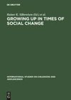 Growing up in Times of Social Change