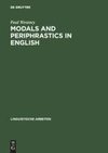 Modals and Periphrastics in English