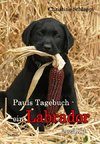 Pauls Tagebuch - ein Labrador erzählt