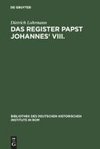 Das Register Papst Johannes' VIII