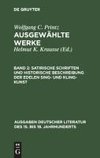 Satirische Schriften und Historische Beschreibung der edelen Sing- und Kling-Kunst