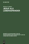 Jesus als Lebensspender