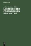 Lehrbuch der forensischen Psychiatrie