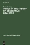 Topics in the Theory of Generative Grammar