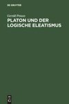 Platon und der logische Eleatismus