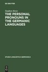 The Personal Pronouns in the Germanic Languages