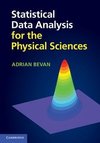 Bevan, A: Statistical Data Analysis for the Physical Science