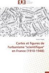 Cartes et figures de l'urbanisme 