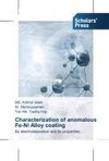 Characterization of anomalous Fe-Ni Alloy coating