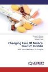 Changing Face Of Medical Tourism In India