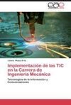 Implementación de las TIC en la Carrera de Ingeniería Mecánica