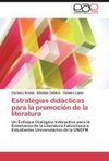 Estratégias didácticas para la promoción de la literatura