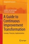 A Guide to Continuous Improvement Transformation