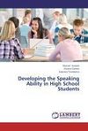 Developing the Speaking Ability in High School Students